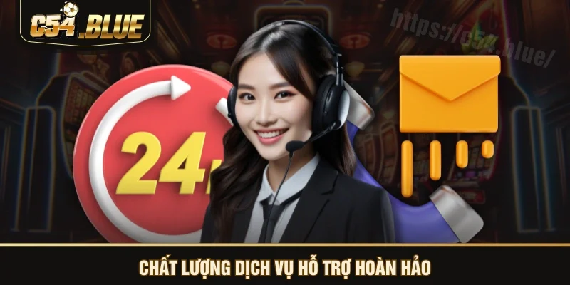 Chất lượng dịch vụ hỗ trợ hoàn hảo Chất lượng dịch vụ hỗ trợ hoàn hảo